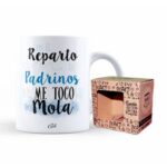 TAZA  EN EL REPARTO DE PADRINOS ME TOCO EL QUE MÁS MOLA