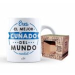 TAZA  ERES EL MEJOR CUÑADO DEL MUNDO MUNDIAL