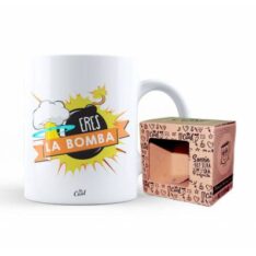 Taza "ERES LA BOMBA"