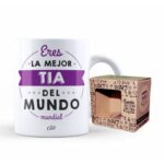 TAZA  ERES LA MEJOR TIA DEL MUNDO MUNDIAL